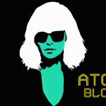 Atomic Blonde: The Badass Action Hero We Need