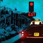 Businessman Turned Cabbie: A Short Story About GST