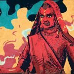 Padmavati and the Unsung Heroines of Indian History