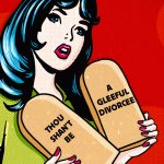 The 10 Commandments for the Divorced Indian Woman