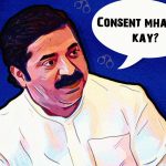 Ram Kadam Proves That India Still Doesn’t Understand Consent