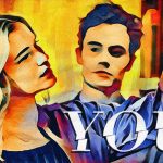 Am I A Stalker? Why We Millennials Have a Little Bit of You’s Joe in Us