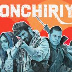 Sonchiriya Review: A Masterful Look at Daakus With Existential Issues