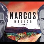 Narcos: Mexico Season 2 Refuses to Romanticise the Drug Business