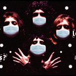“Bismillah, He Won’t Wash His Hands!”: Bohemian Rhapsody Gets a Hilarious Coronavirus Update