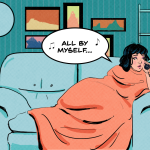 I Enjoy Being Alone But I Wasn’t Prepared for Loneliness that Comes With a Lockdown