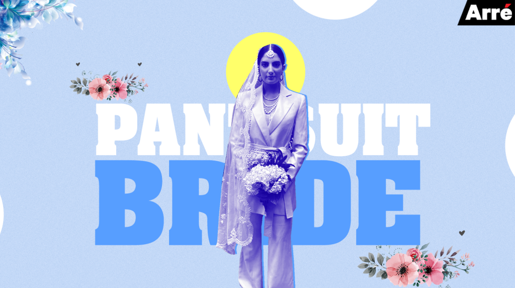 #DitchtheLehenga: This Desi Bride’s Pantsuit is Straight Up #Goals